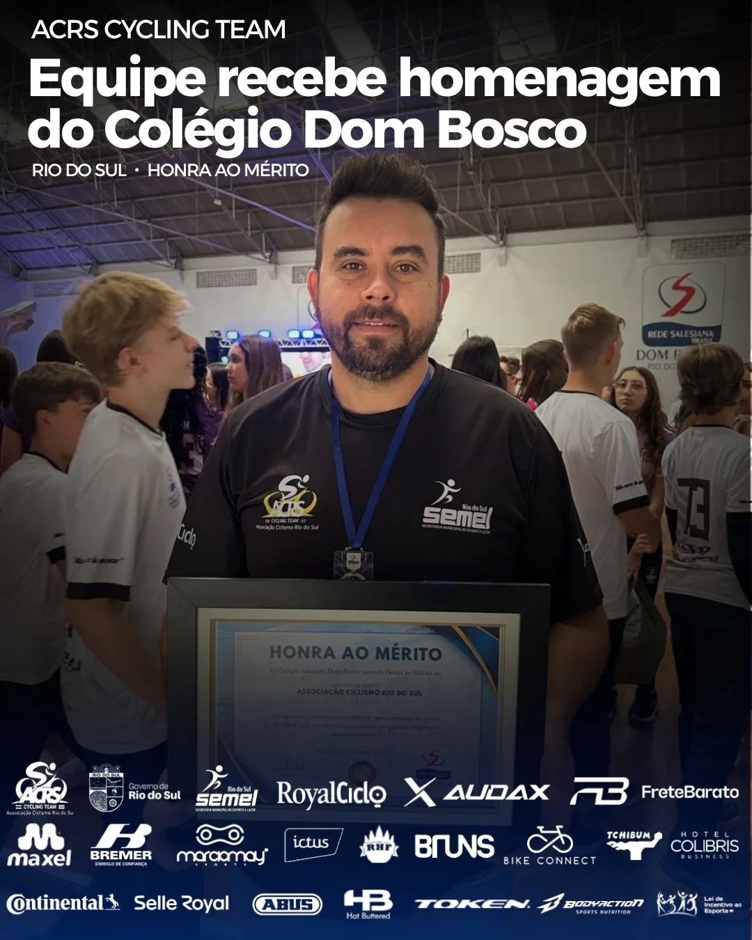 Colégio Dom Bosco homenageia ACRS Cycling Team com certificado de Honra ao Mérito