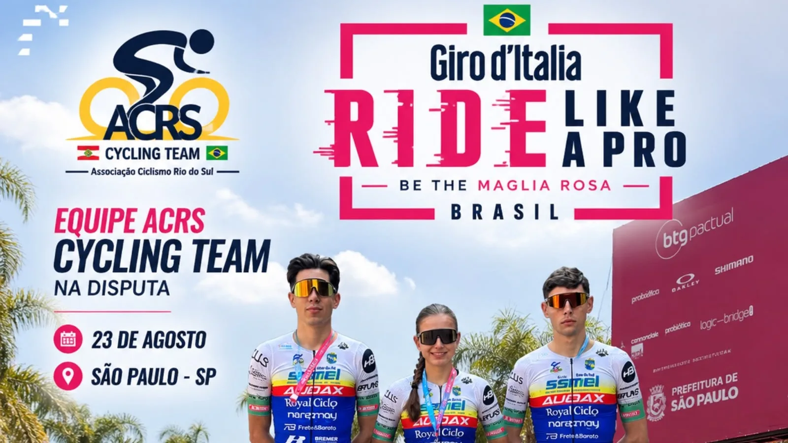 ACRS Cycling Team encara Giro d’Italia Ride Like a Pro Brasil em São Paulo