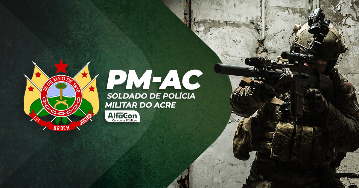 PM AC - Soldado de Polícia Militar do Acre