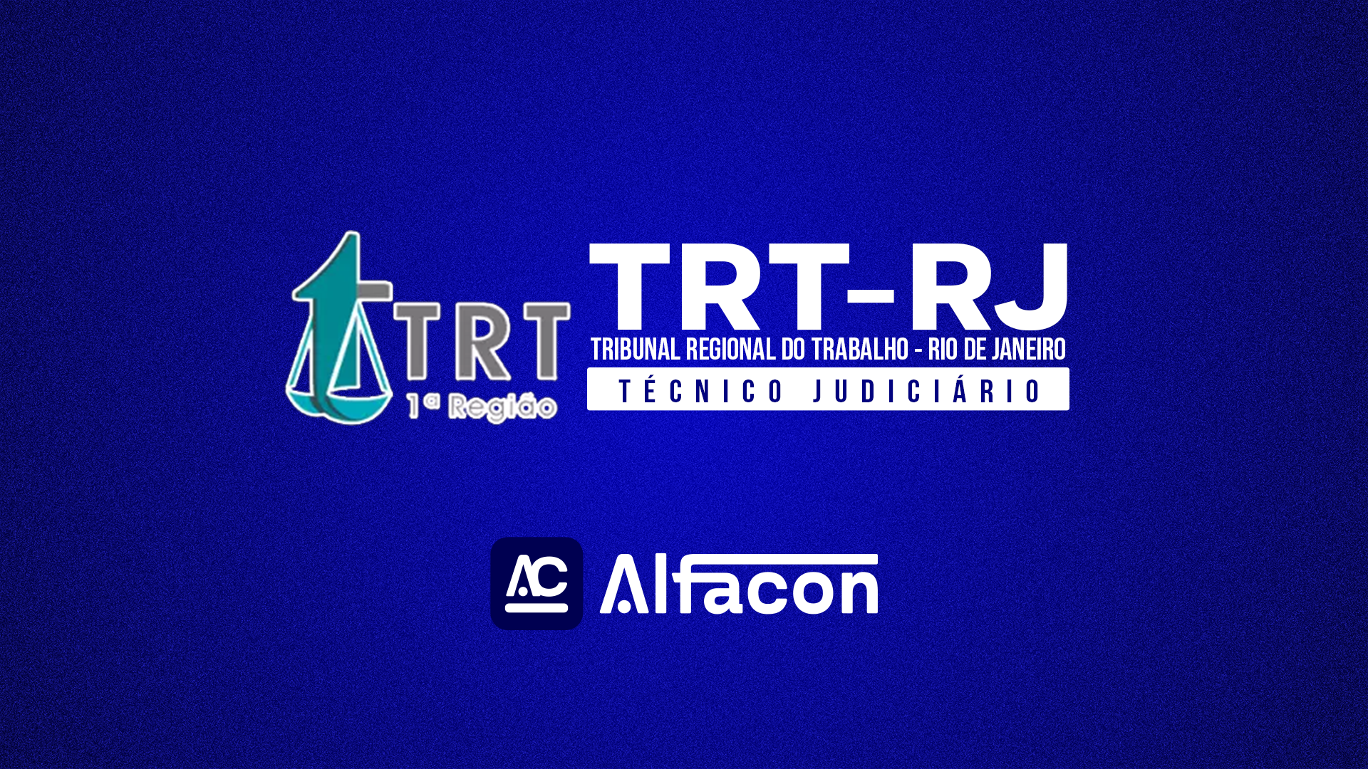 TRT 1ª Região -  Técnico Judiciário -  Área: Administrativa do Tribunal Regional do Trabalho da 1ª Região (Rio de Janeiro)