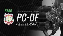 PC DF - Agente e Escrivão da Polícia Civil do Distrito Federal - Gratuito
