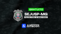 Sejusp mg   policia penal de minas gerais gratuito