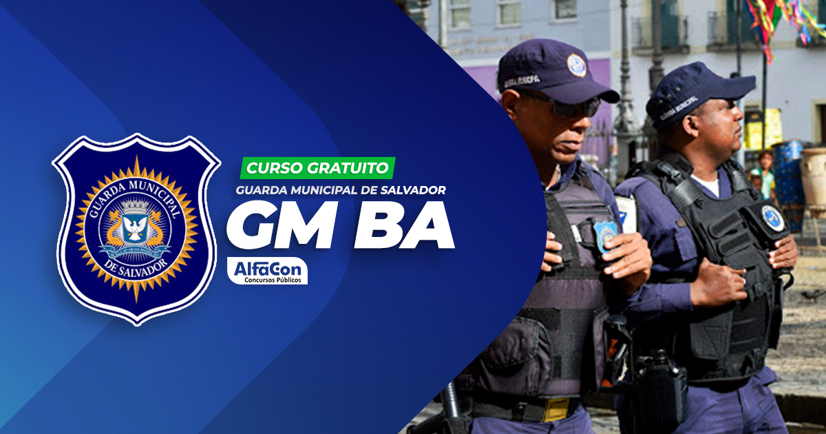 GM BA - Guarda Municipal de Salvador - GRATUITO