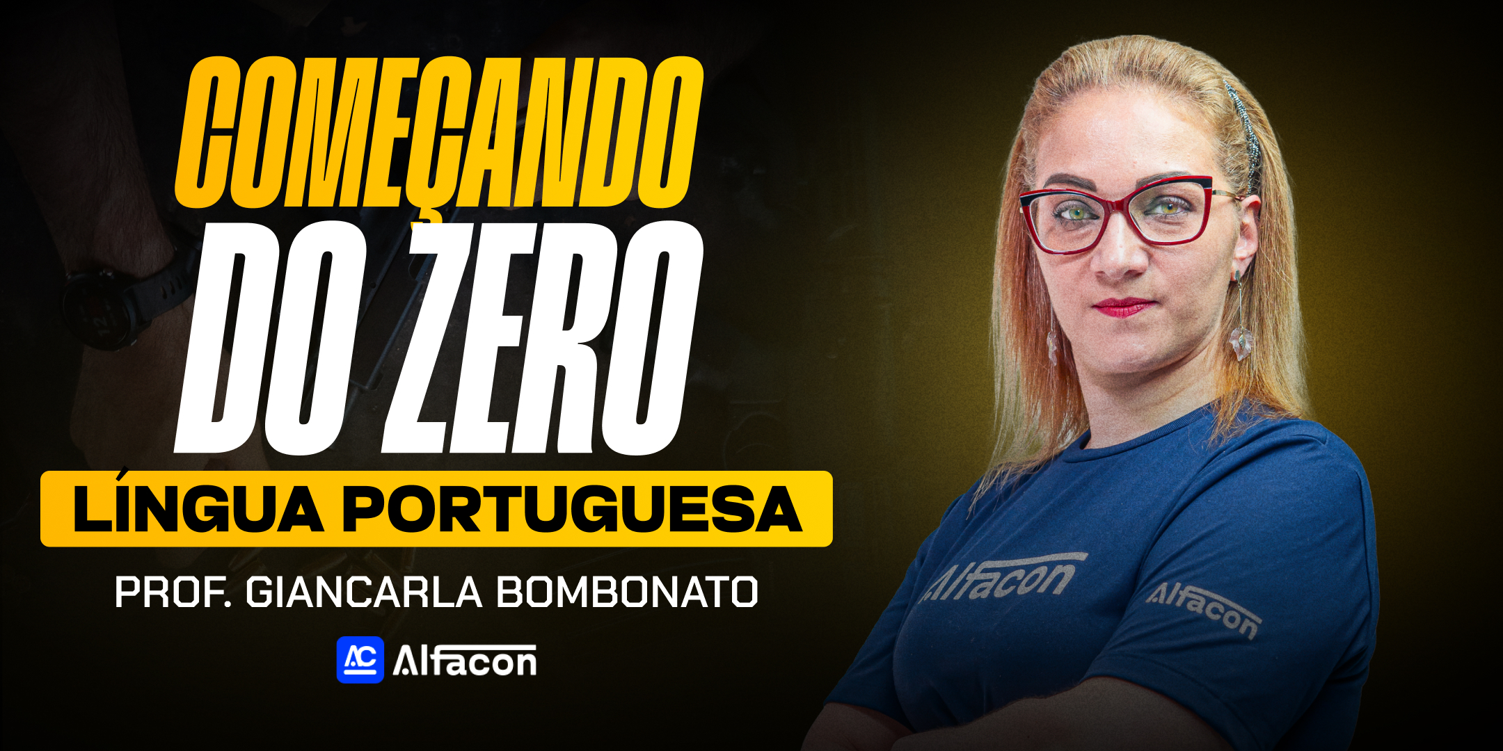 Começando do Zero - Língua Portuguesa - Prof. Giancarla Bombonato