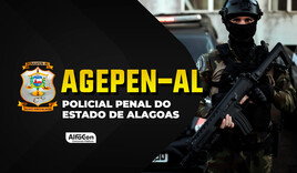 AGEPEN AL - Policial Penal do Estado de Alagoas