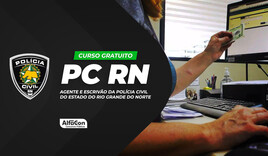 PC RN - Agente e Escrivão da Polícia Civil - Gratuito