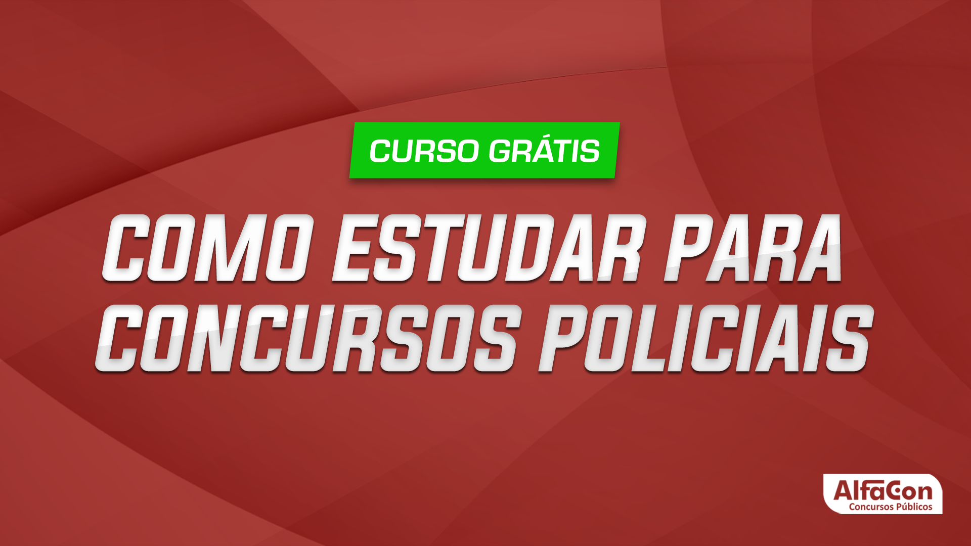 Aprenda a Estudar para Carreiras Policiais - Free