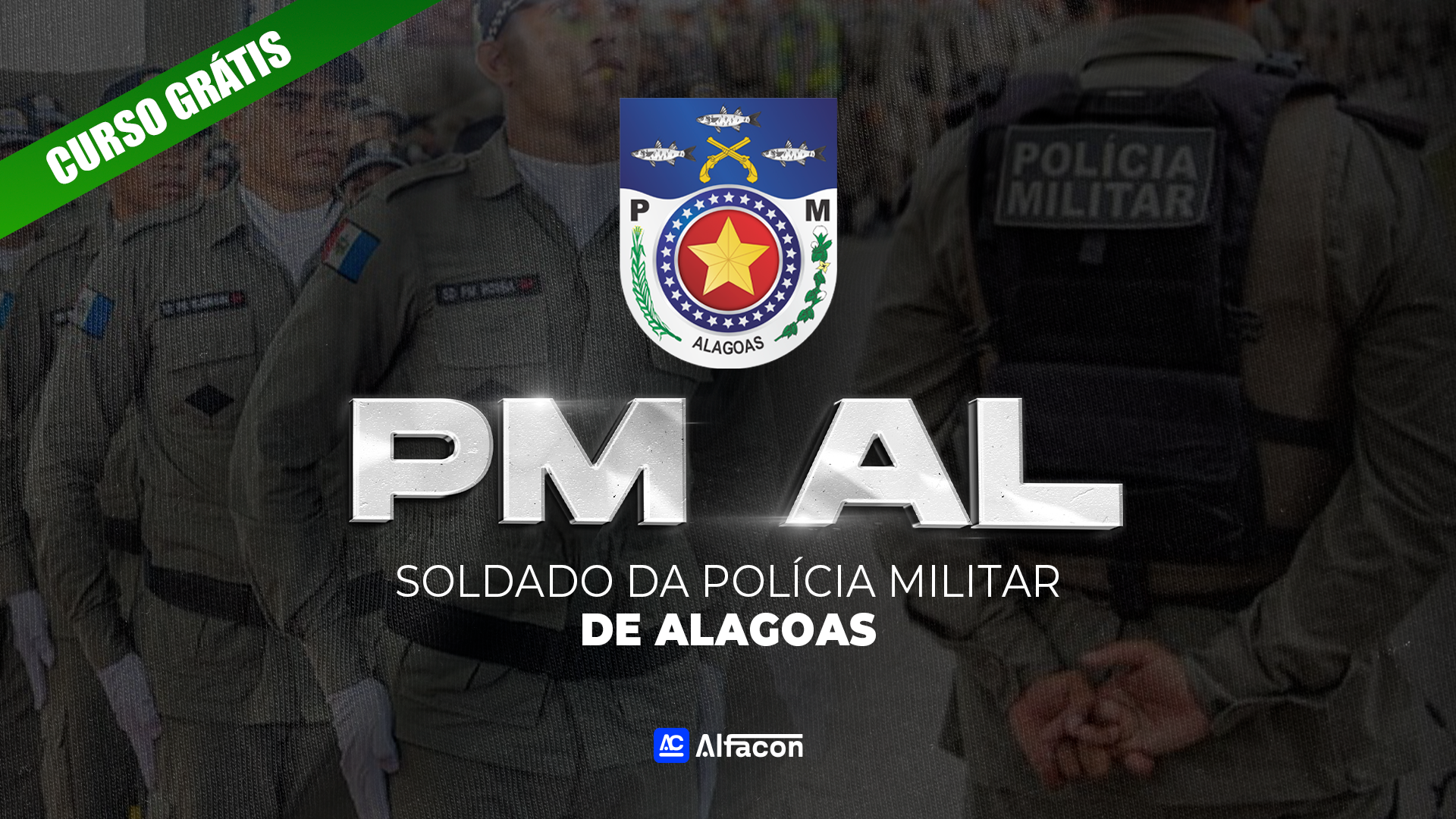 PM AL - Soldado da Polícia Militar de Alagoas - Gratuito