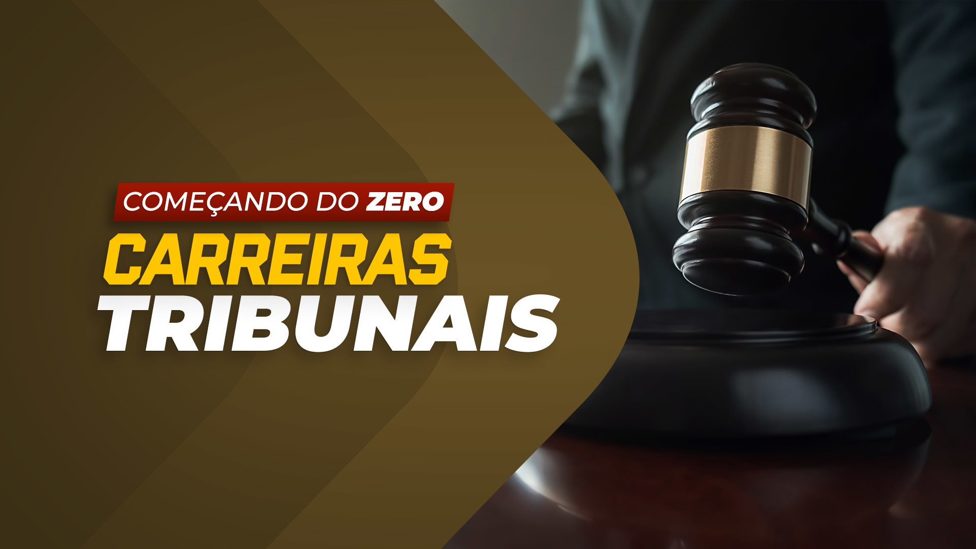 Começando do Zero - Carreira Tribunais