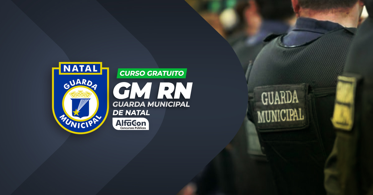 GM RN - Guarda Municipal de Natal - GRATUITO
