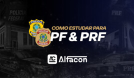 Como Estudar para PF e PRF - Teste sua Mudança de Vida!