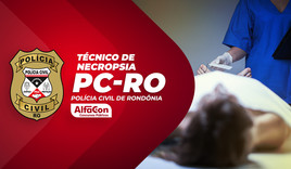 PC RO - Técnico de Necropsia da Polícia Civil de Rondônia