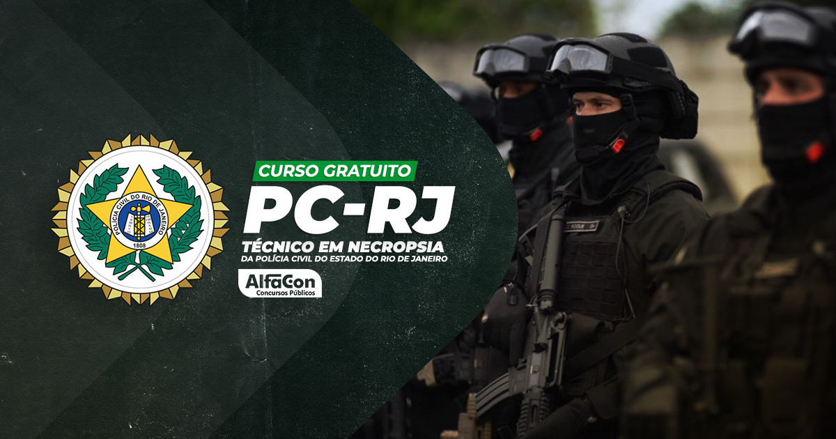PC RJ - Técnico em Necropsia da Polícia Civil do Estado do Rio de Janeiro - GRATUITO