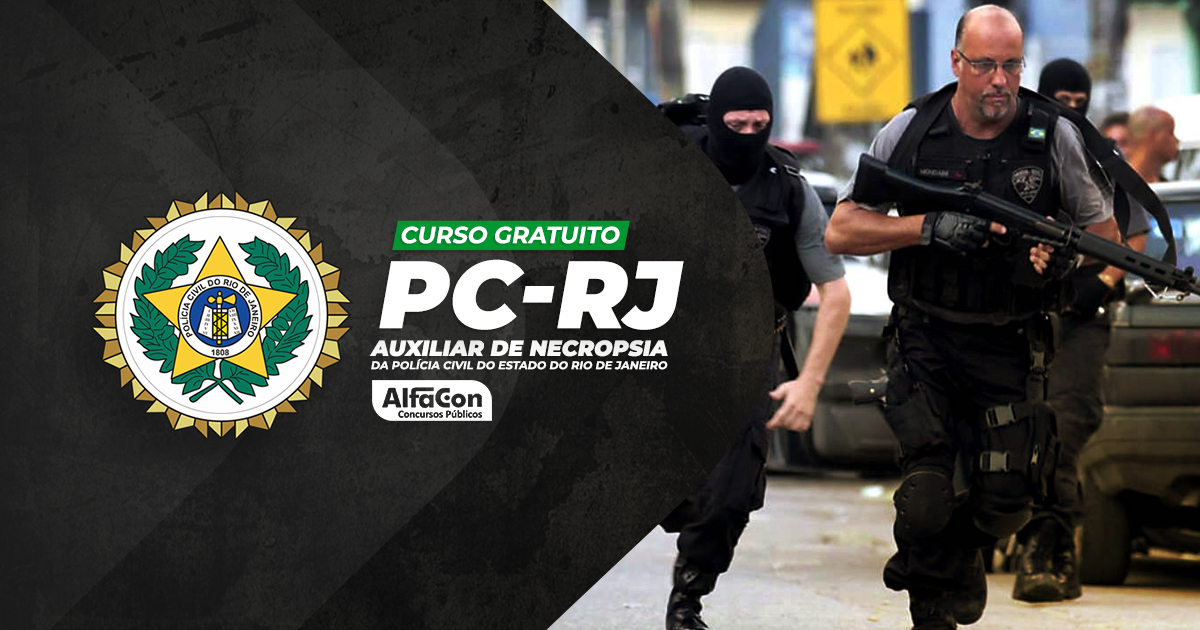 PC RJ - Auxiliar de Necropsia da Polícia Civil do Estado do Rio de Janeiro - GRATUITO