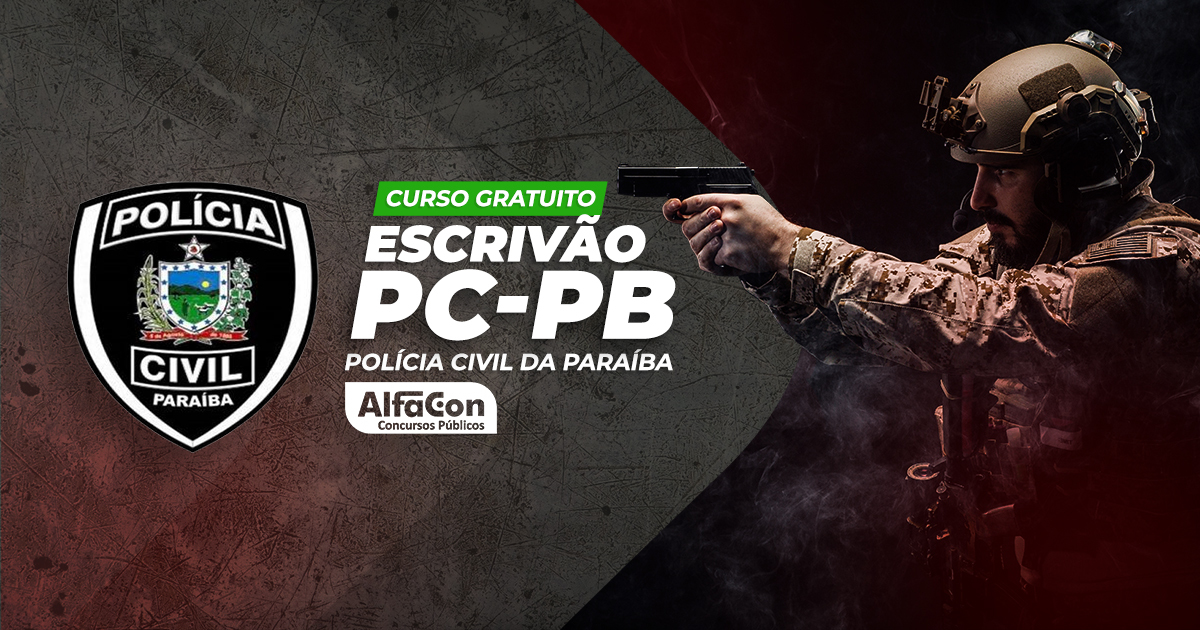 PC PB - Escrivão de Polícia Civil da Paraíba - GRATUITO