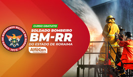 CBM RR - Soldado Bombeiro Militar do Estado de Roraima - GRATUITO