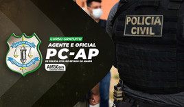 PC AP - Agente e Oficial de Polícia Civil do Estado do Amapá- GRATUITO