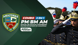 Combo CFO PM/BM AMAZONAS - 2 EM 1: Oficial de Polícia e Bombeiro Militar do Estado do Amazonas