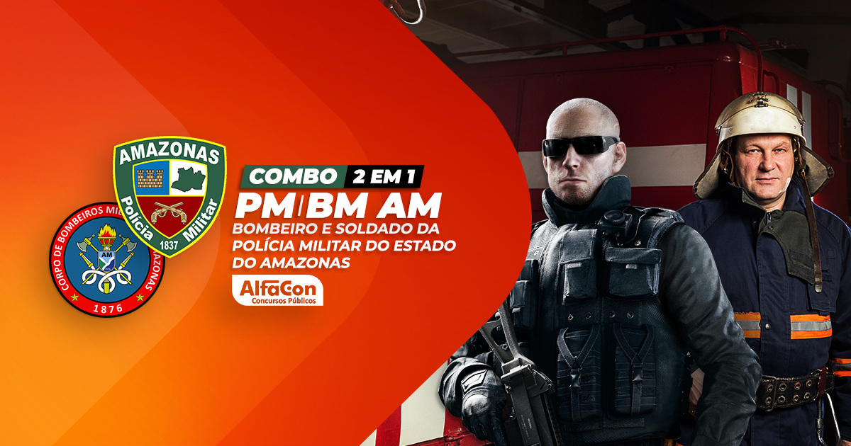 Combo PM/BM Amazonas - 2 em 1: Bombeiro e Soldado Militar do Estado do Amazonas