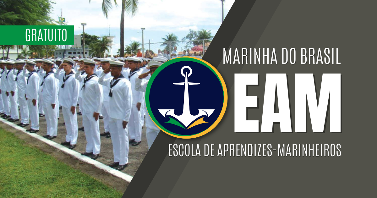 EAM - Escola de Aprendizes-Marinheiros - GRATUITO