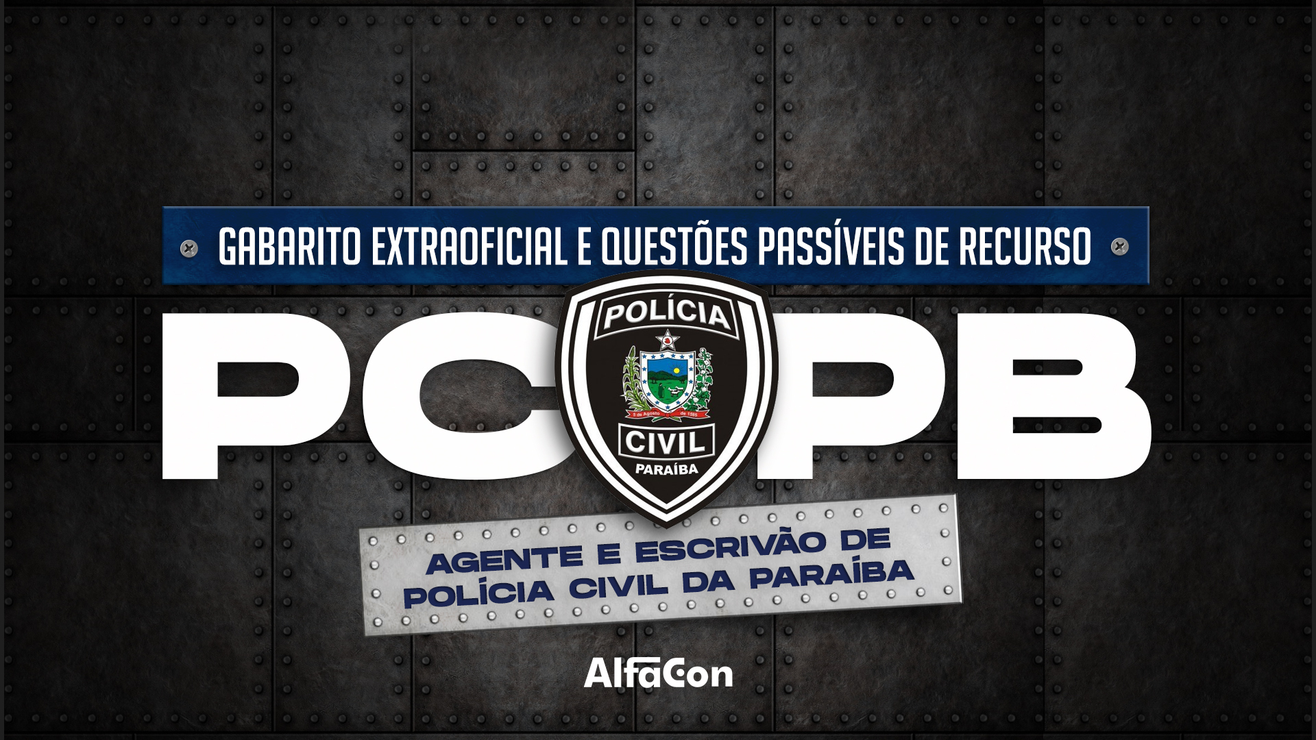 Gabarito Extraoficial e questões passíveis de recurso - PC PB - Agente e Escrivão de Polícia Civil da Paraíba