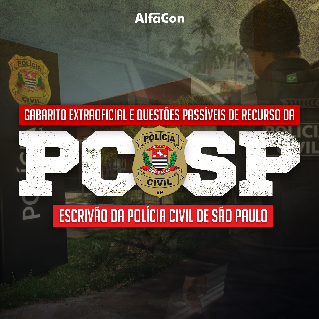 Gabarito Extraoficial e questões passíveis de recurso da PC SP - Escrivão da Polícia Civil de São Paulo