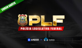 Reta Final PLF - Polícia Legislativa Federal - GRATUITO
