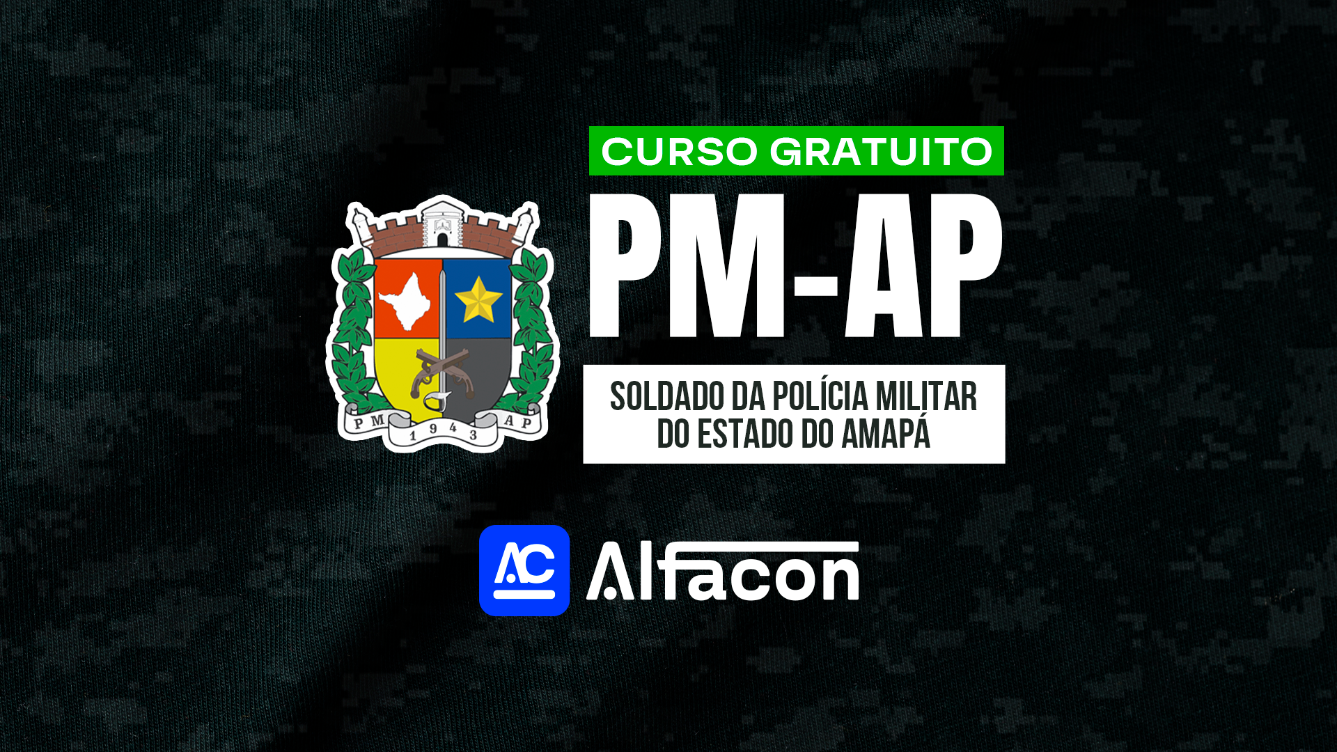 PM AP - Soldado da Polícia Militar do Estado do Amapá- GRATUITO