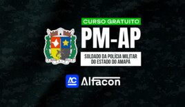 PM AP - Soldado da Polícia Militar do Estado do Amapá- GRATUITO