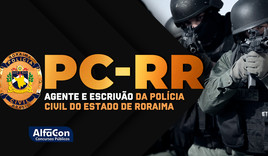 PC RR - Agente e Escrivão da Polícia Civil do Estado de Roraima