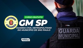 GCM SP - Guarda Civil Metropolitano do Município de São Paulo - Gratuito