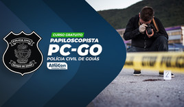 PC GO - Papiloscopista da Polícia Civil de Goiás - GRATUITO