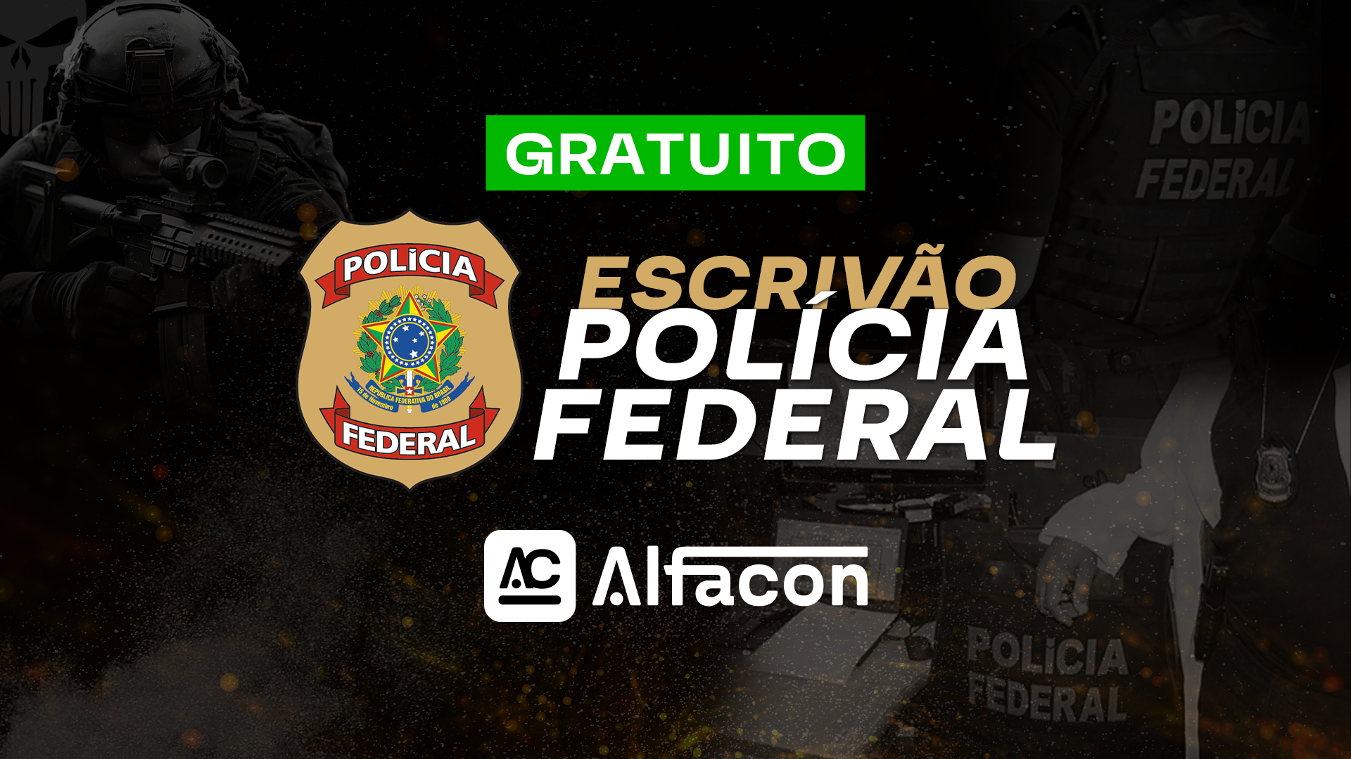 PF - Escrivão de Polícia Federal - GRATUITO