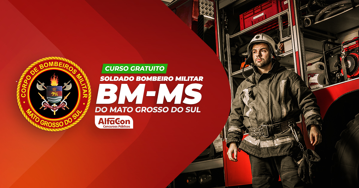 CBM MS - Soldado Bombeiro Militar do Mato Grosso do Sul - GRATUITO