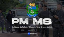 PM MS - Soldado da Polícia Militar do Mato Grosso do Sul