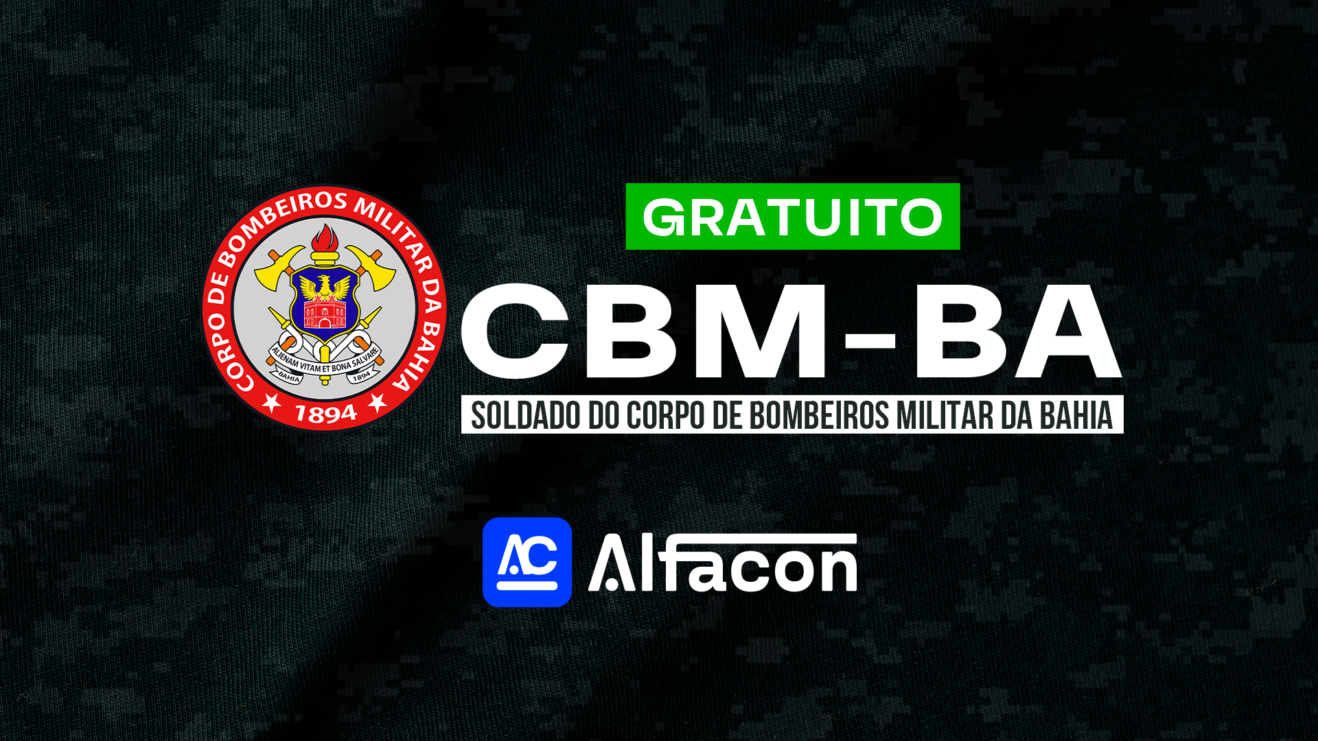 CBM BA - Soldado do Corpo de Bombeiros Militar da Bahia - GRATUITO