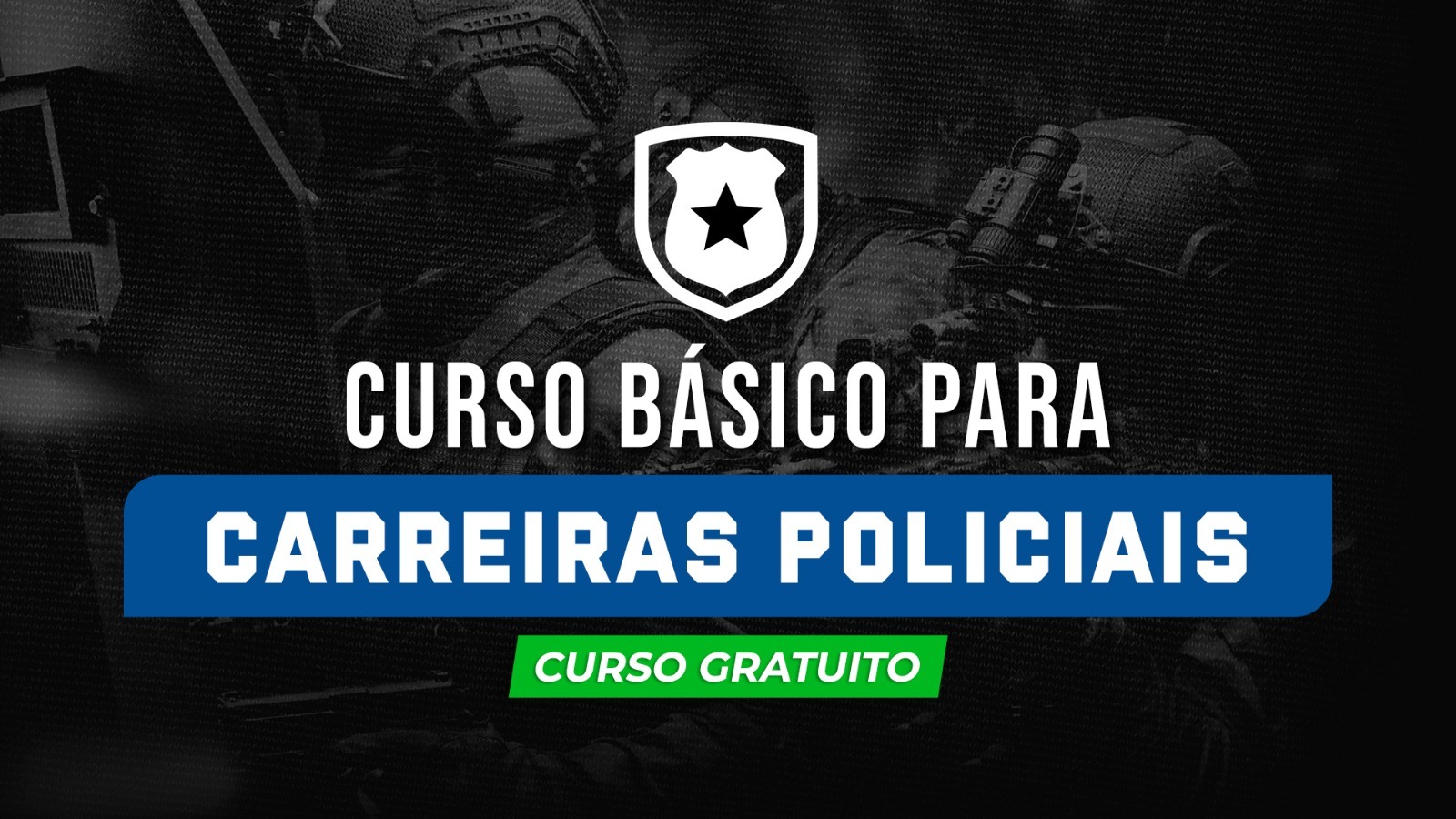 Curso Básico para Concursos Policiais - GRATUITO
