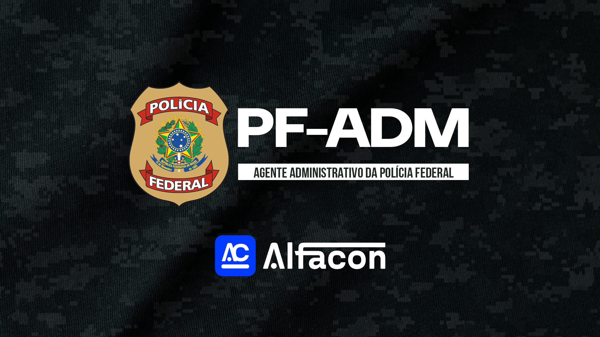 PF - Agente Administrativo da Polícia Federal