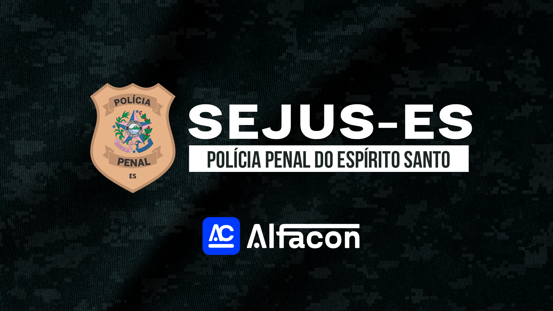 SEJUS/ ES - Polícia Penal do Espírito Santo