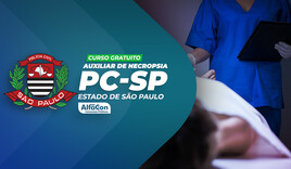 PC SP - Auxiliar de Necropsia do Estado de São Paulo - Gratuito