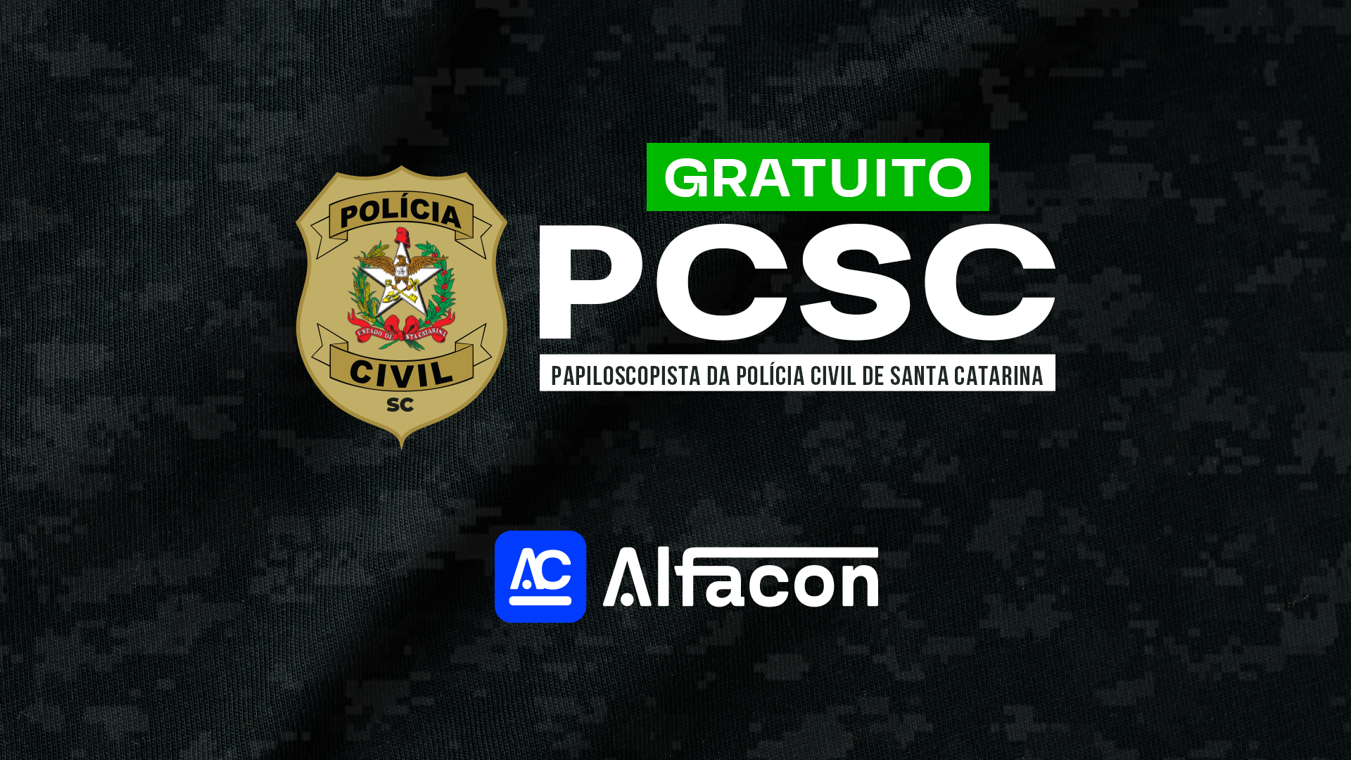 PC SC - Técnico Pericial - Papiloscopista da Polícia Civil de Santa Catarina - GRATUITO