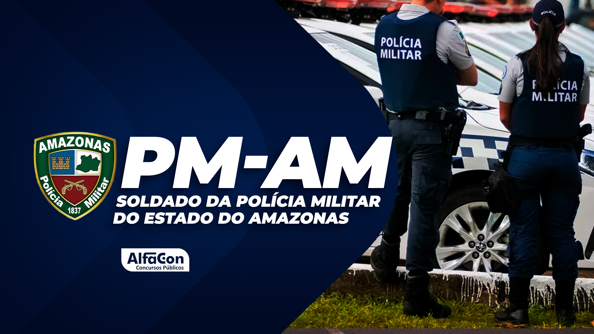 PM AM - Soldado da Polícia Militar do Estado do Amazonas