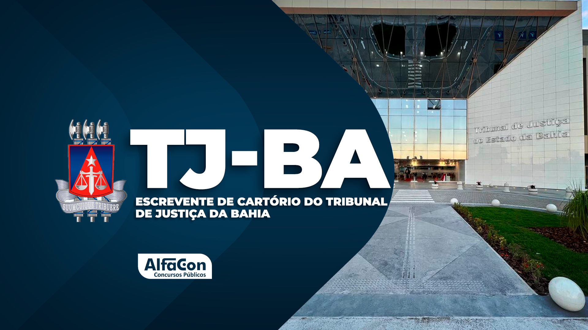 TJ BA - Técnico Judiciário – Escrevente de Cartório do Tribunal de Justiça da Bahia