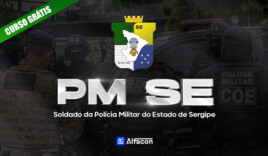 PM SE - Soldado da Polícia Militar do Estado de Sergipe - GRATUITO