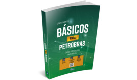 Apostila Conhecimentos Básicos para Petrobras