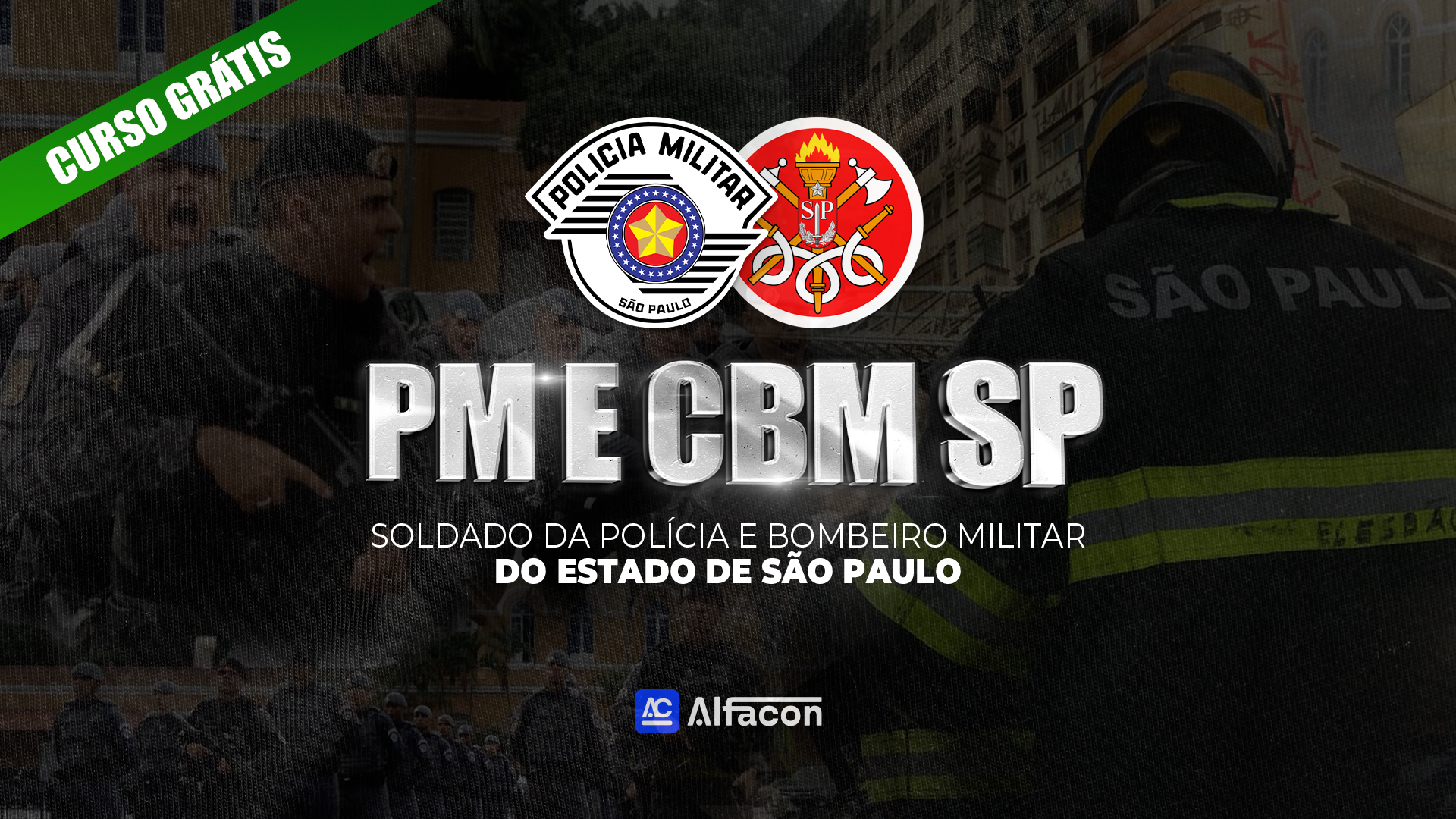 PM e CBM SP - Soldado da Polícia e Bombeiro Militar do Estado de São Paulo - Gratuito