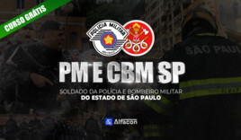 PM e CBM SP - Soldado da Polícia e Bombeiro Militar do Estado de São Paulo - Gratuito