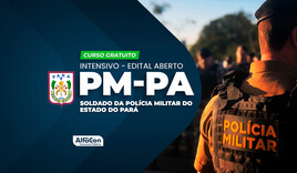 PM PA - Soldado da Polícia Militar do Estado do Pará - GRATUITO