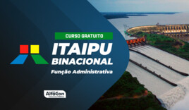 ITAIPU BINACIONAL- Função Administrativa - GRATUITO
