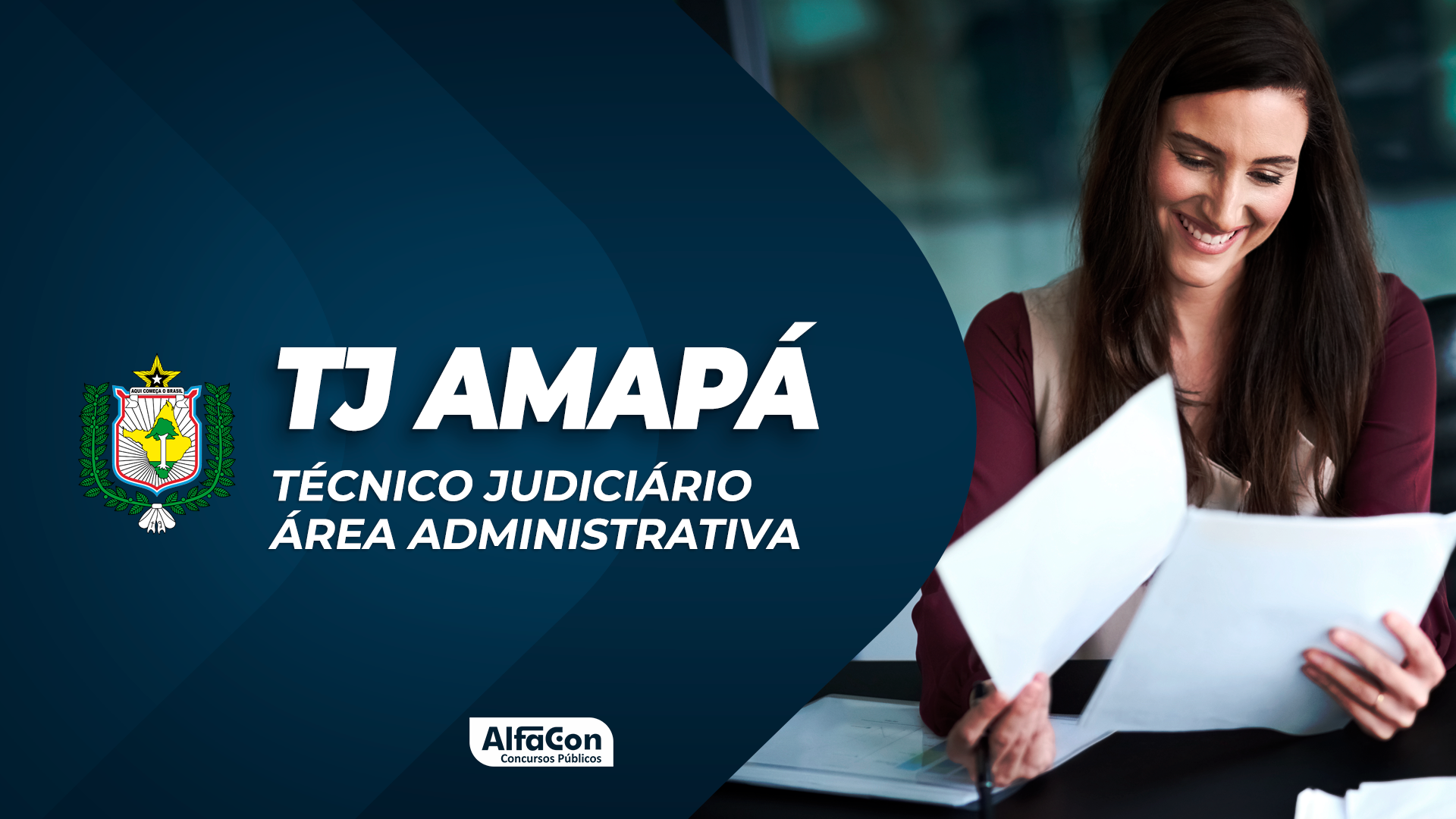 Técnico Judiciário TJ Amapá  –  Área Judiciária/Administrativa